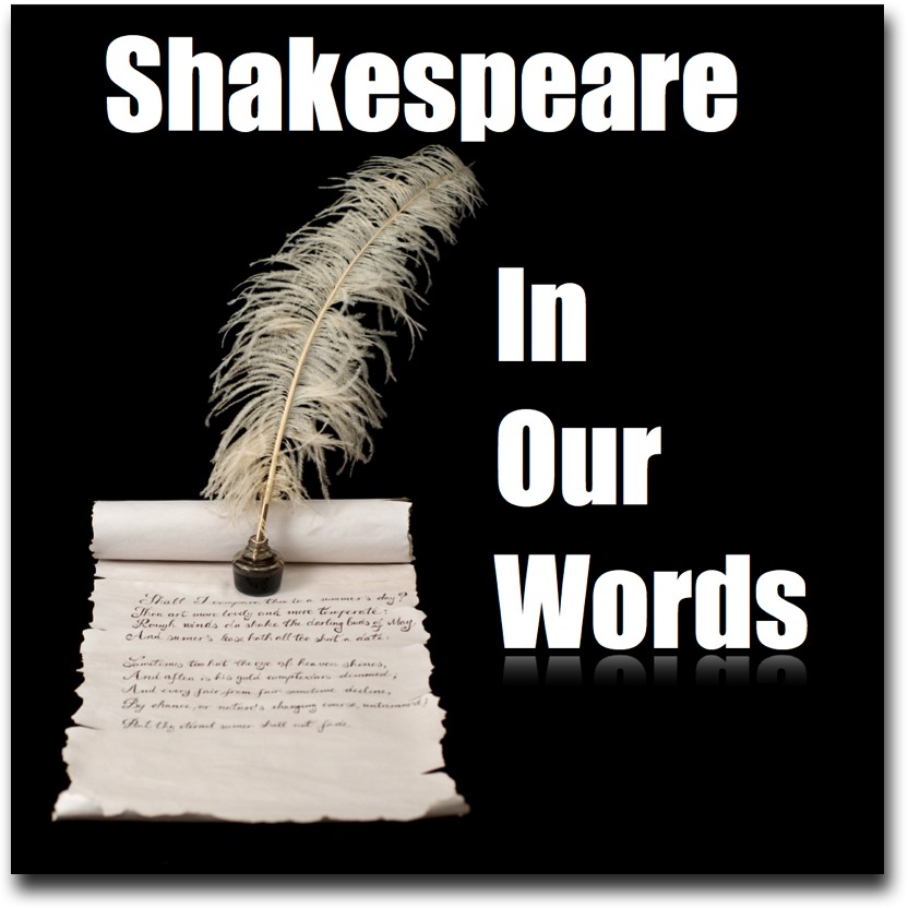 Shakespeare In Our Words
